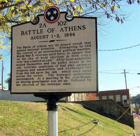  A historical marker in Athens Tennessee describing “The Battle of Athens,”the overthrow of the political machine in the 1946 election.