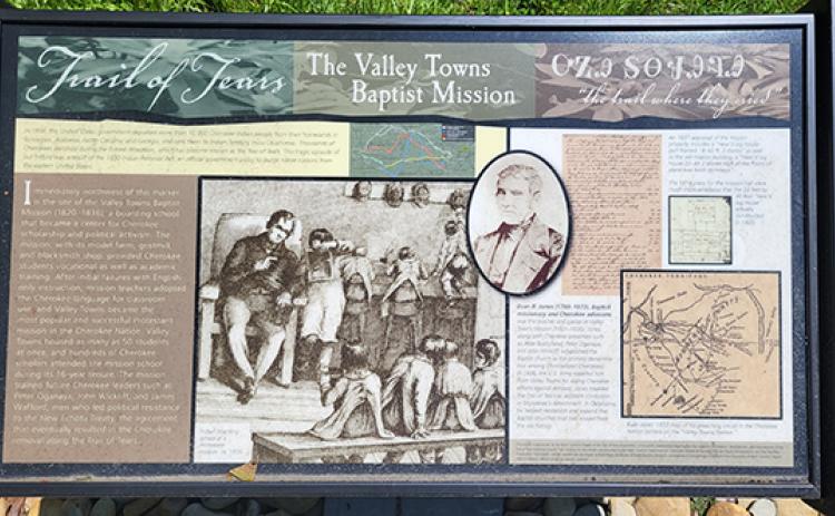 An interpretive historical marker erected by the Trail of Tears Association stands near Peachtree on U.S. 64 near where the Valleytown mission once stood.